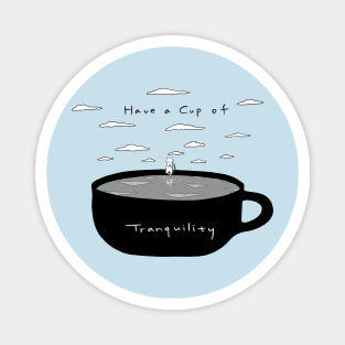 Cup of Tranquility Magnet
